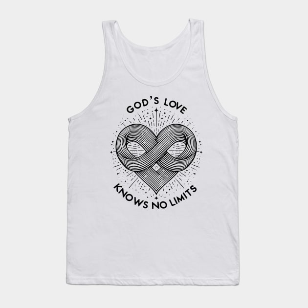 God's Love Knows No Limits Tank Top by Francois Ringuette